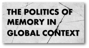 Politics of Memory in Global Context banner