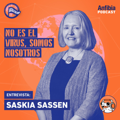 Batalla Cultural T3 E2: Saskia Sassen